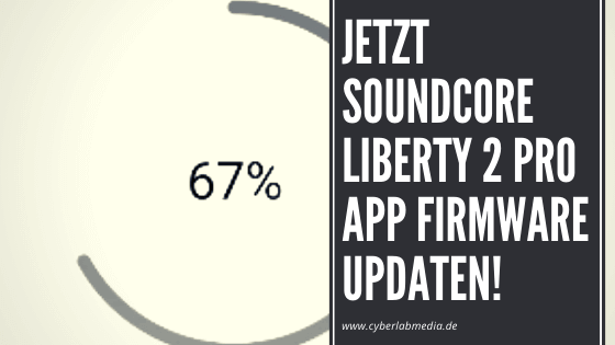 Soundcore Liberty 2 Pro Firmware updaten 2
